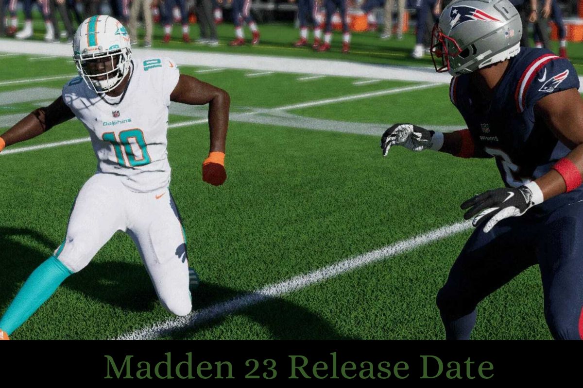 Madden 23 Release Date Status, Franchise, Preorder And Official Trailer