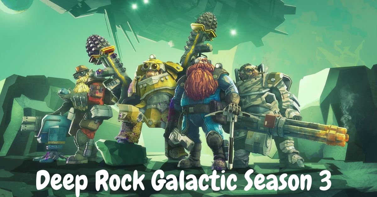 Deep Rock Galactic Season 3