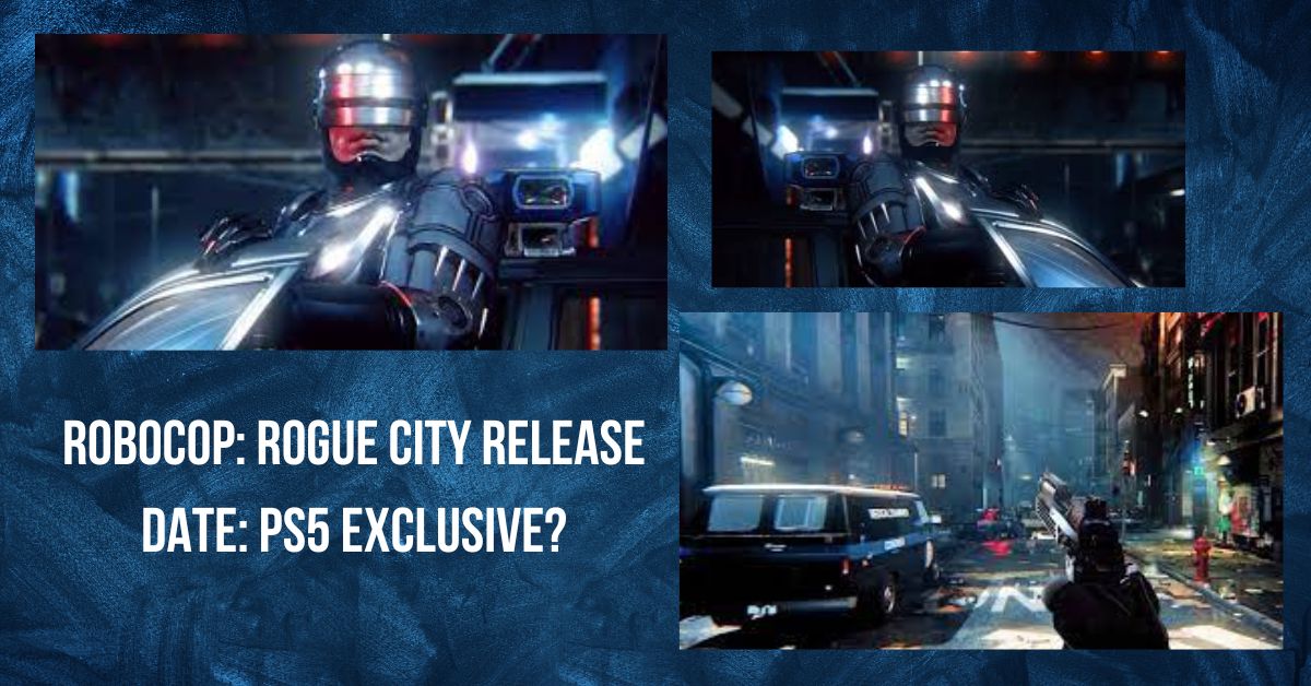 RoboCop Rogue City Release Date PS5