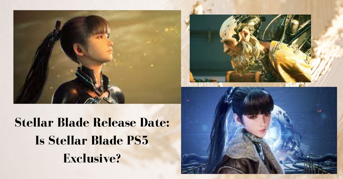 Stellar Blade Release Date Is Stellar Blade PS5