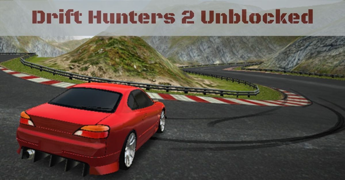 Drift Hunters 2 Unblocked The Most Original Arcade Racer in a Long