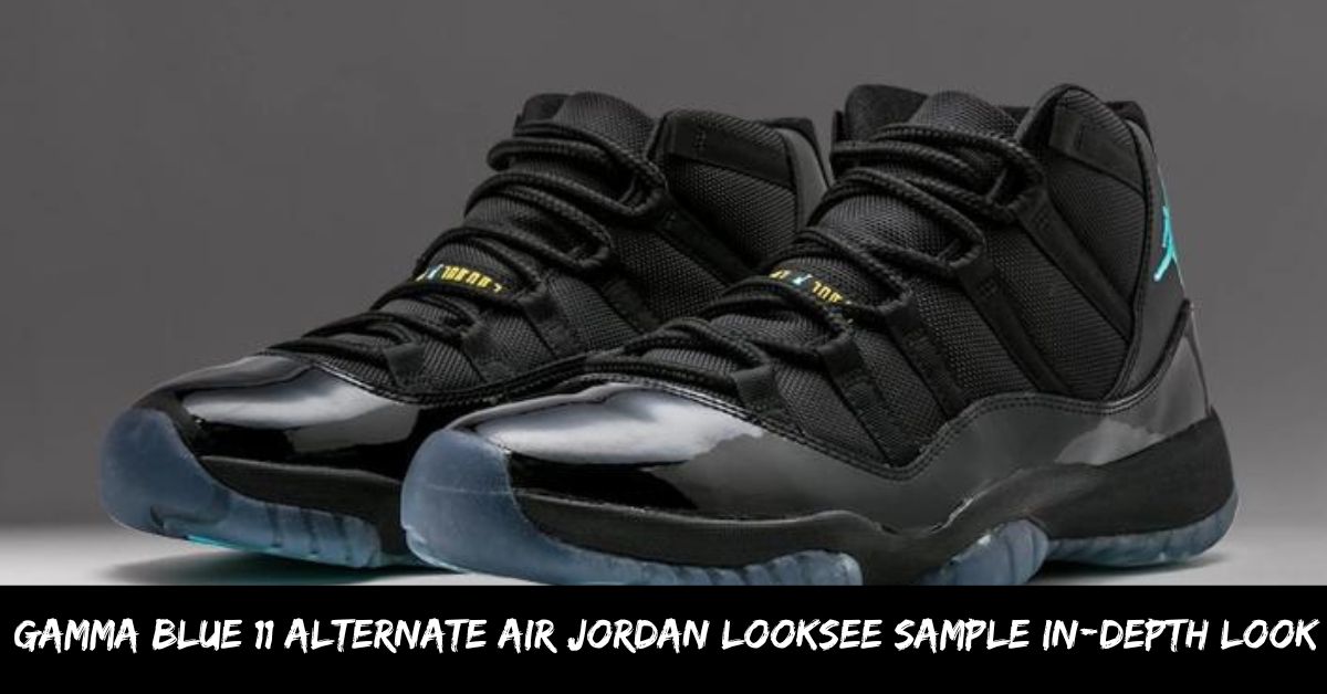 Gamma Blue 11 Alternate Air Jordan Looksee Sample In-Depth Look