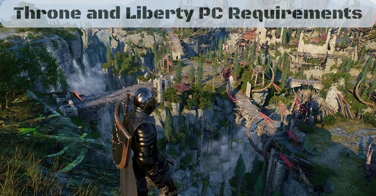 Throne and Liberty System Requirements Leaked