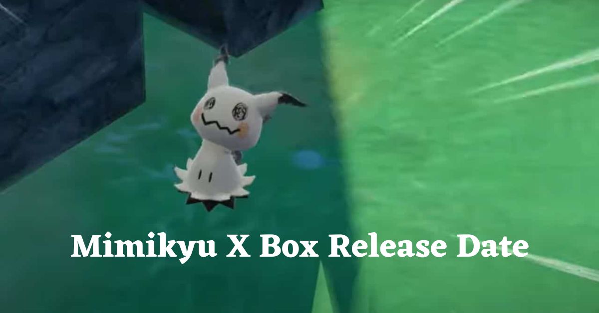 Mimikyu X Box Release Date