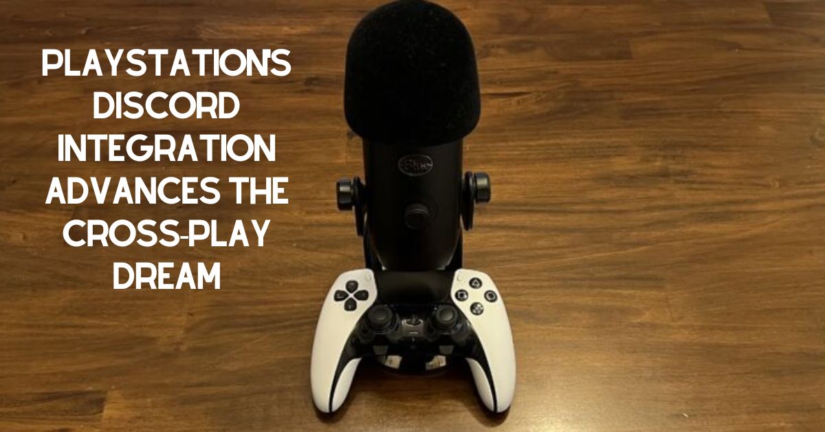 PlayStation's Discord Integration Advances the Cross-Play Dream
