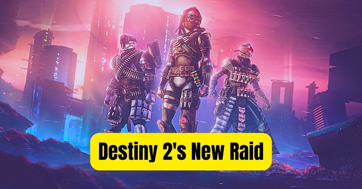 Destiny 2's New Raid