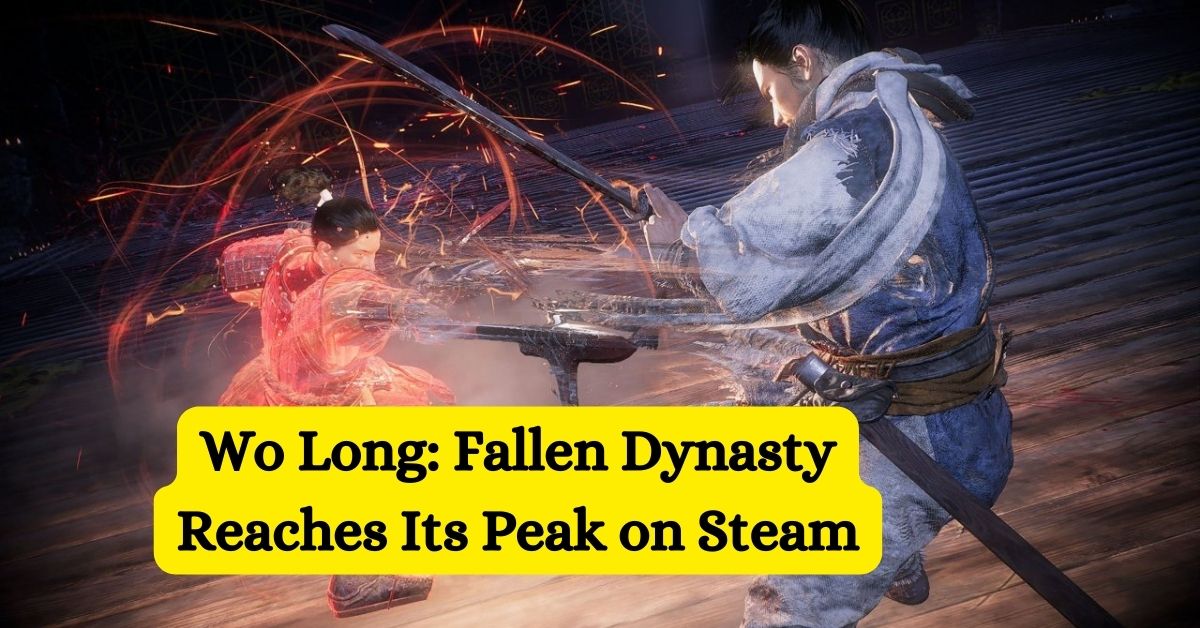Wo Long: Fallen Dynasty Reaches Its Peak on Steam