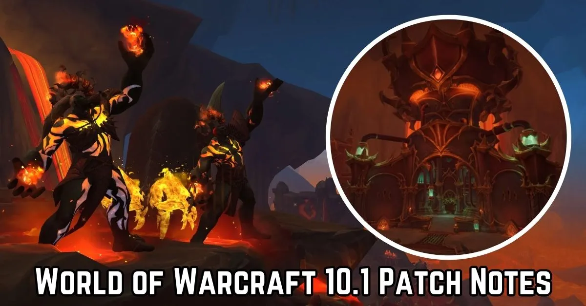 World of Warcraft 10.1 Patch Notes