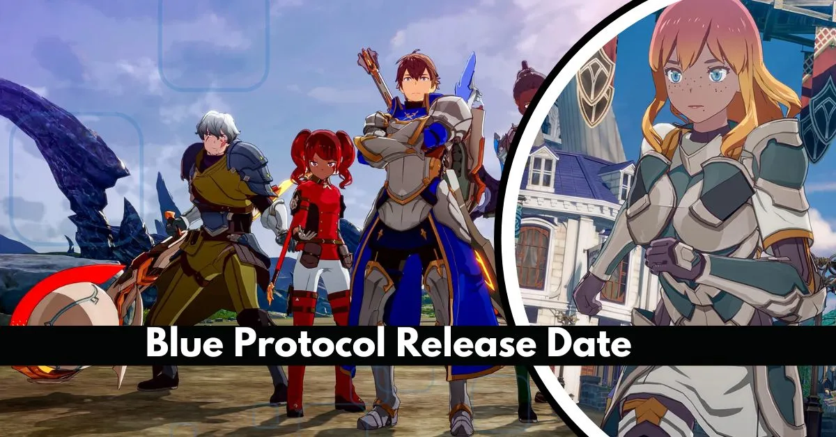 Blue Protocol Release Date