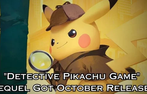 Detective Pikachu Game Sequel Got October Release!
