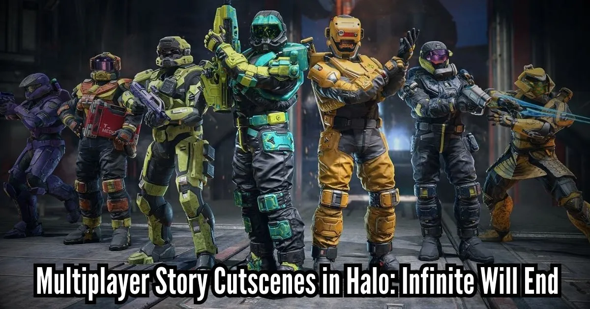 Multiplayer Story Cutscenes in Halo Infinite Will End