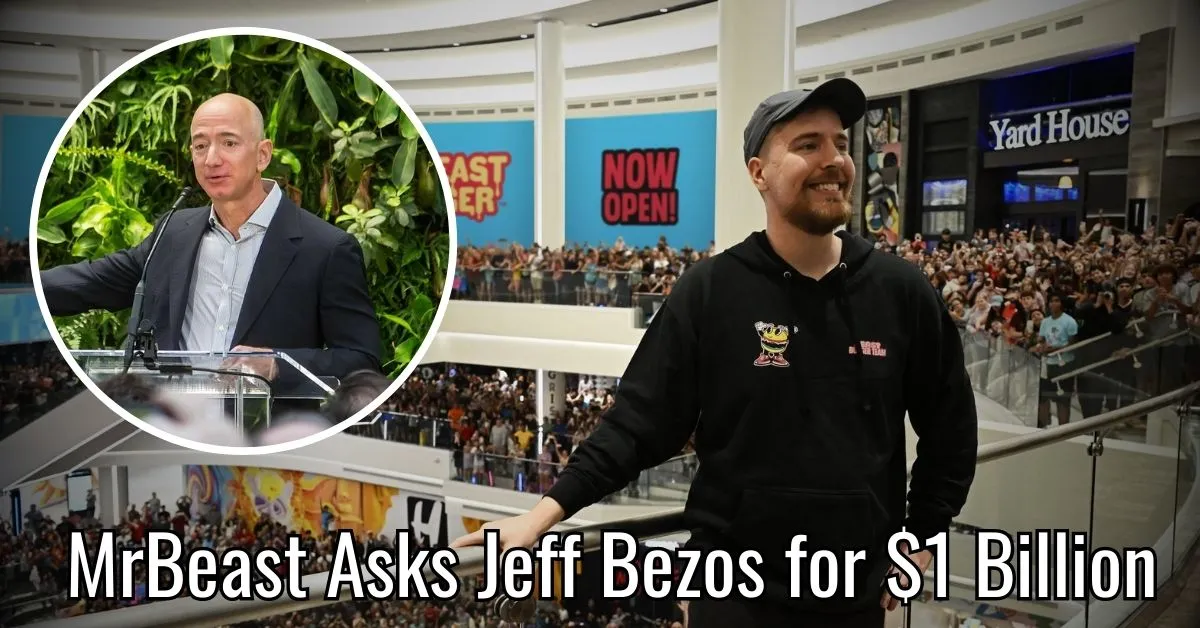 MrBeast Asks Jeff Bezos for 1 Billion