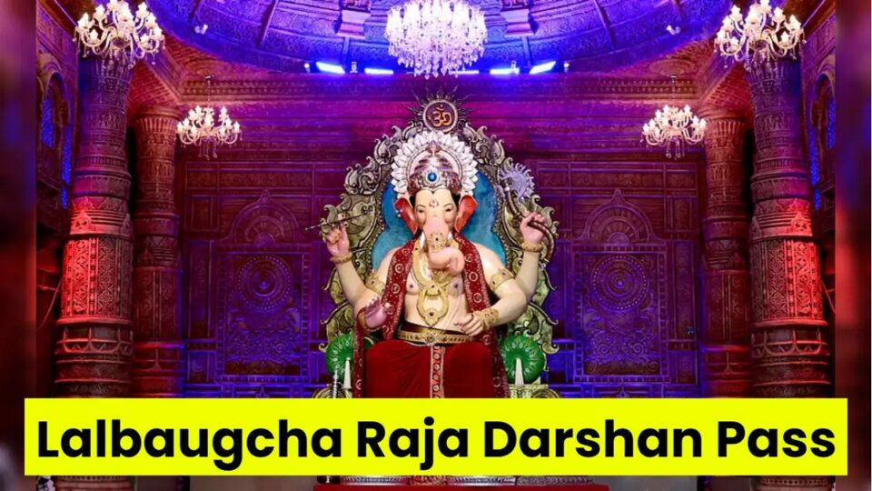 Lalbaugcha Raja VIP Darshan Pass Get StepByStep Complete guide